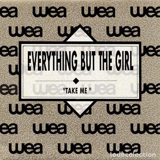 Disques de vinyle: Everything But The Girl &ndash; Take Me (Vinyl, WEA 1.261)