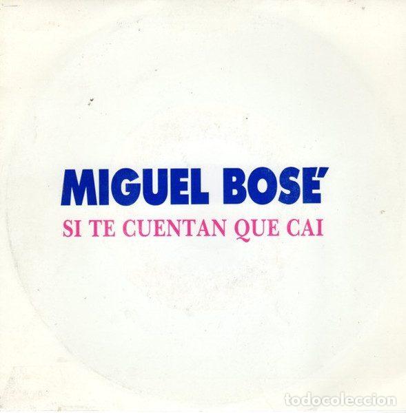 Disques de vinyle: Miguel Bos&eacute; &ndash; Si Te Cuentan Que Ca&iacute; (Vinyl, WEA 1.405)