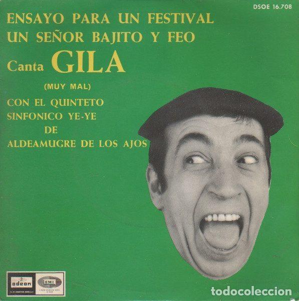 Discos de vinil: Gila &ndash; Ensayo Para Un Festival / Un Se&ntilde;or Bajito Y Feo (Vinyl, Odeon DSOE 16.708)