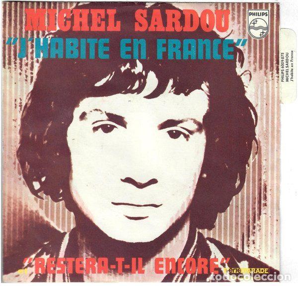 Disques de vinyle: Michel Sardou &ndash; J'habite En France (Vinyl, Philips 6009 075)