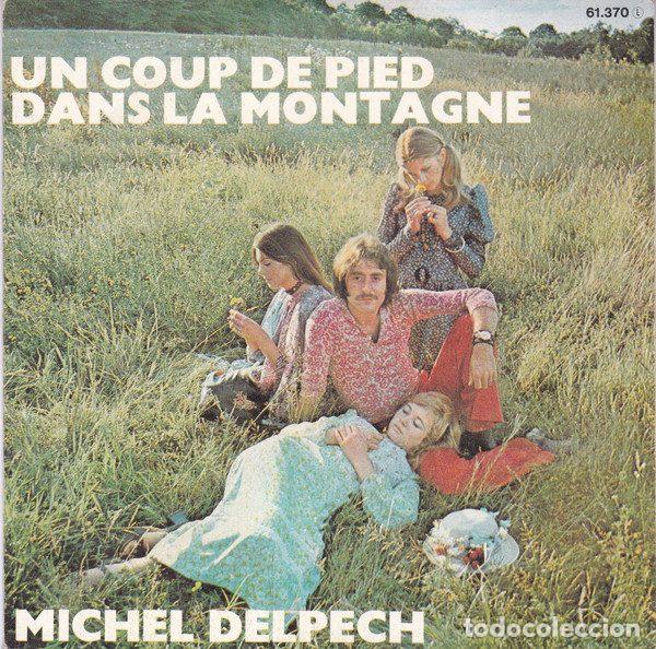 Disques de vinyle: Michel Delpech &ndash; Un Coup De Pied Dans La Montagne (Vinyl, Barclay 61.370)