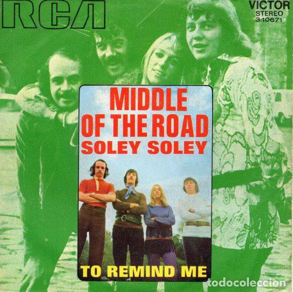 Dischi in vinile: Middle Of The Road &ndash; Soley Soley (Vinyl, RCA Victor 3-10671)