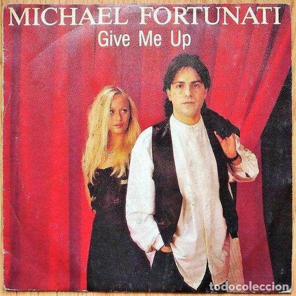 Dischi in vinile: Michael Fortunati &ndash; Give Me Up (Vinyl, Ariola A-107 934)