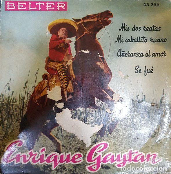 Dischi in vinile: Enrique Gaytan &ndash; Mis Dos Reatas (Vinyl, Belter 45.255)