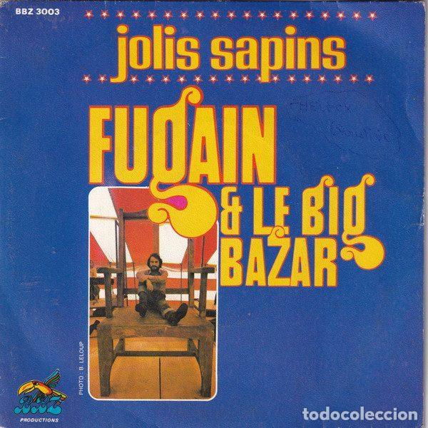 Vinyl records: Fugain & Le Big Bazar &ndash; Jolis Sapins (Vinyl, BBZ Productions BBZ 3003)