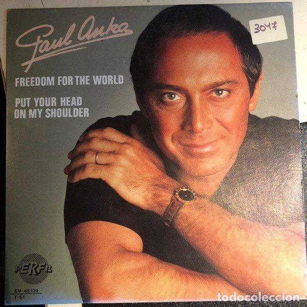 Dischi in vinile: Paul Anka &ndash; Freedom For The World / Put Your Head On My Shoulder (Vinyl, Perfil SN-45.124)