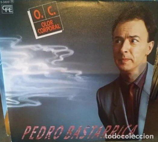 Vinyl records: Pedro Bastarrica &ndash; O.C.(Olor Corporal) (Vinyl, CFE E-34610)