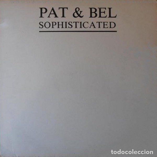 Discos de vinil: Pat & Bel &ndash; Sophisticated (Vinyl, Don Disco DDP 054 MX)