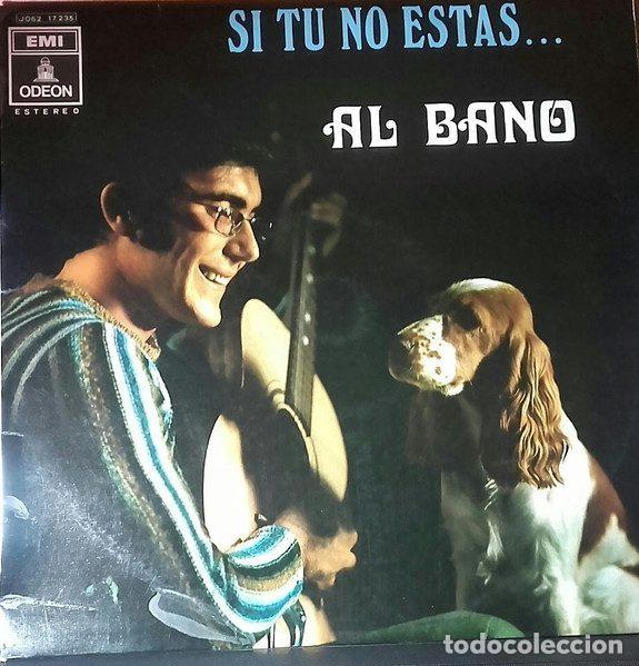 Disques de vinyle: Al Bano &ndash; Si T&uacute; No Est&aacute;s... (Vinyl, Odeon 1J 062-17.235)