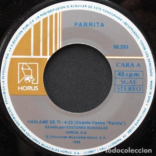 Discos de vinil: Parrita &ndash; Hablame De Ti / &iexcl;Ole Mi Madre! (Vinyl, Horus 50.293)
