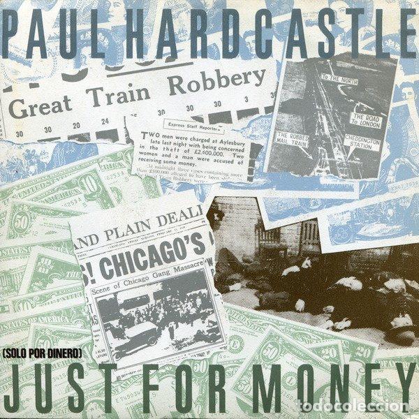 Discos de vinil: Paul Hardcastle &ndash; Just For Money = S&oacute;lo Por Dinero (Vinyl, Chrysalis CHS - 2922)