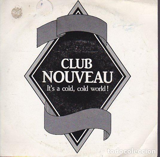 Vinyl-Schallplatten: Club Nouveau &ndash; It's A Cold, Cold World! (Vinyl, Warner Bros. Records 958)