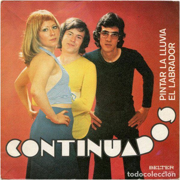 Discos de vinil: Continuados &ndash; Pintar La Lluvia / El Labrador (Vinyl, Belter 08-320)