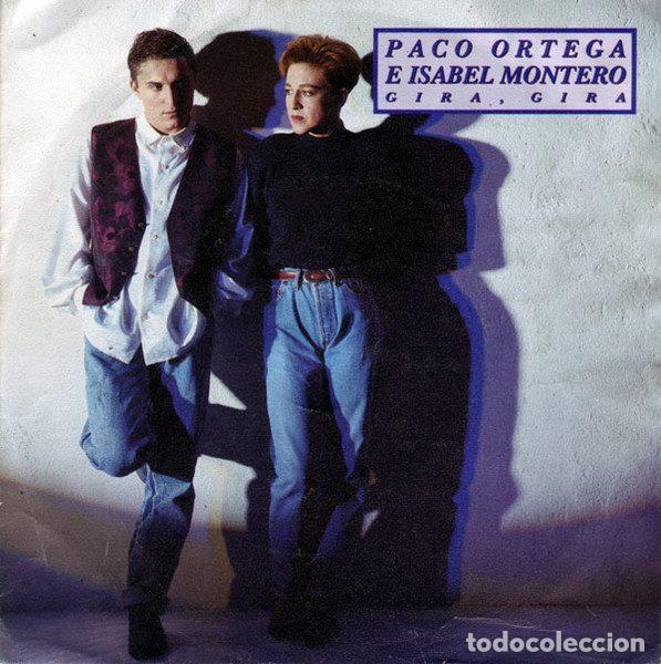 Discos de vinilo: Paco Ortega E Isabel Montero &ndash; Gira, Gira (Vinyl, Hispavox 006 4022777)