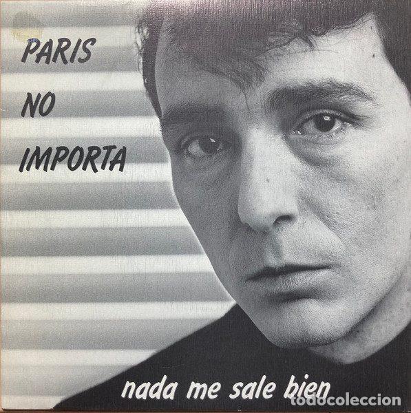 Dischi in vinile: Paris No Importa &ndash; Nada Me Sale Bien (Vinyl, Intermitente INTS 016)