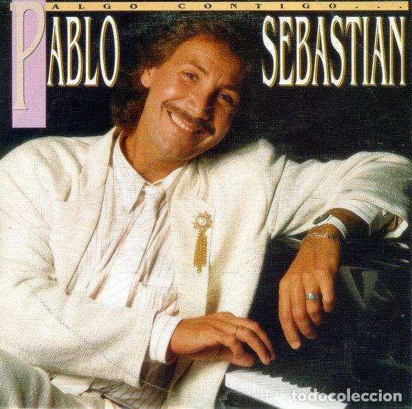 Discos de vinilo: Pablo Sebastian &ndash; Algo Contigo (Vinyl, La Huella 101H007)