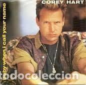 Discos de vinilo: Corey Hart &ndash; Baby When I Call Your Name (Vinyl, Sire 954393189747)