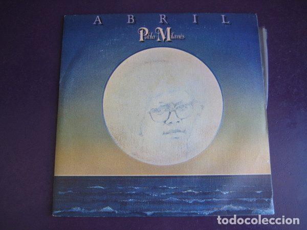 Discos de vinilo: Pablo Milan&eacute;s &ndash; Abril (Vinyl, Movieplay 02.1420/5)