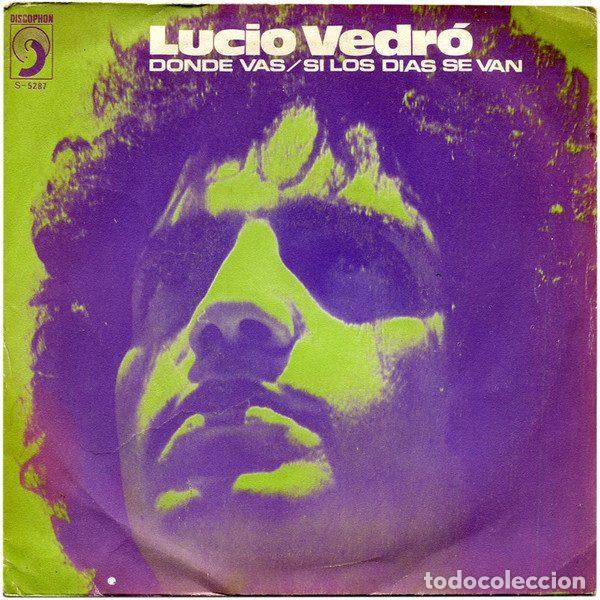 Discos de vinil: Lucio Vedr&oacute; &ndash; Donde Vas (Vinyl, Discophon S-5287)