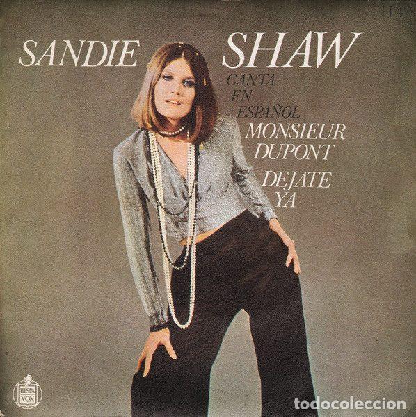 Discos de vinil: Sandie Shaw &ndash; Canta En Espa&ntilde;ol Monsieur Dupont / Dejate Ya (Vinyl, Hispavox H 478)