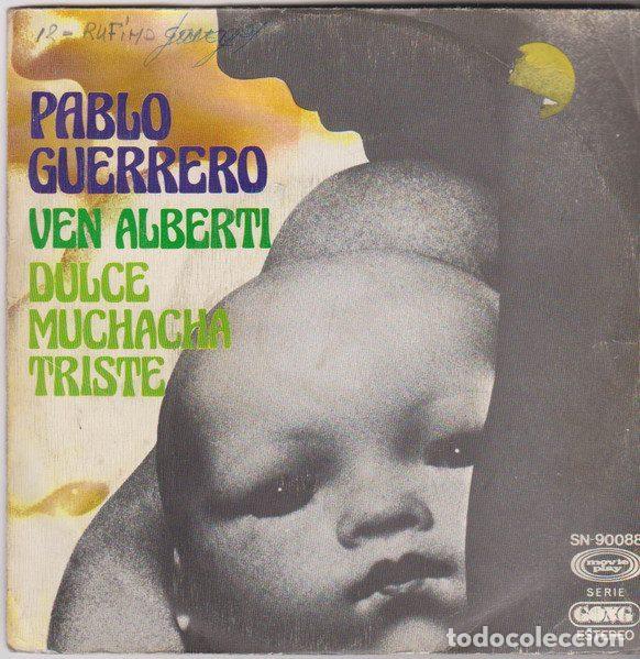 Vinyl-Schallplatten: Pablo Guerrero &ndash; Ven Alberti / Dulce Muchacha Triste (Vinyl, Movieplay SN-90088)