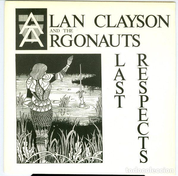 Disques de vinyle: Alan Clayson And The Argonauts &ndash; Last Respects (Vinyl, Rackets ARG 36)