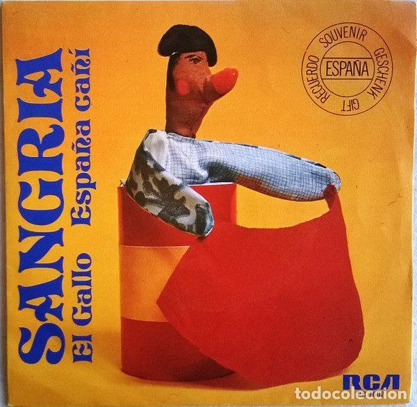 Disques de vinyle: Sangria &ndash; El Gallo / Espa&ntilde;a Ca&ntilde;&iacute; (Vinyl, RCA Victor PB-7602)