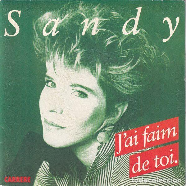 Disques de vinyle: Sandy &ndash; J'ai Faim De Toi (Vinyl, Carrere 14.386)