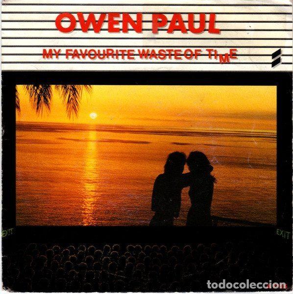 Disques de vinyle: Owen Paul &ndash; My Favourite Waste Of Time (Vinyl, Epic A7125)