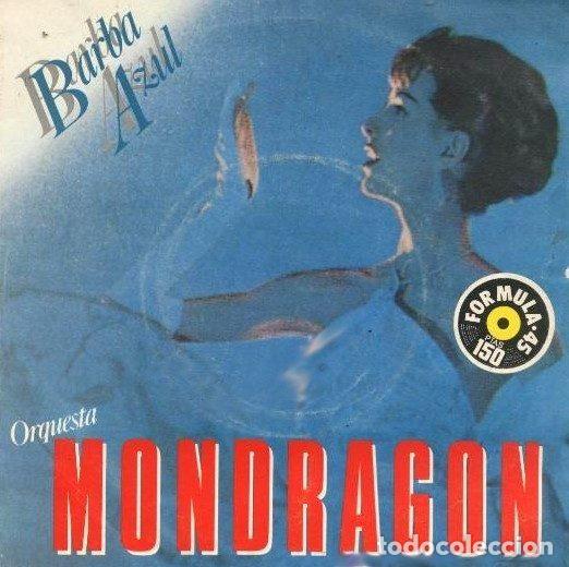 Discos de vinil: Orquesta Mondrag&oacute;n &ndash; Barba Azul / El Diablo Dijo No (Vinyl, EMI 10C 004-021.933)
