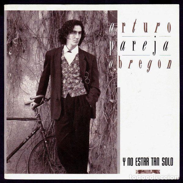 Dischi in vinile: Arturo Pareja-Obregon &ndash; Y No Estar Tan Solo (Vinyl, Epic EPC 654689-7)
