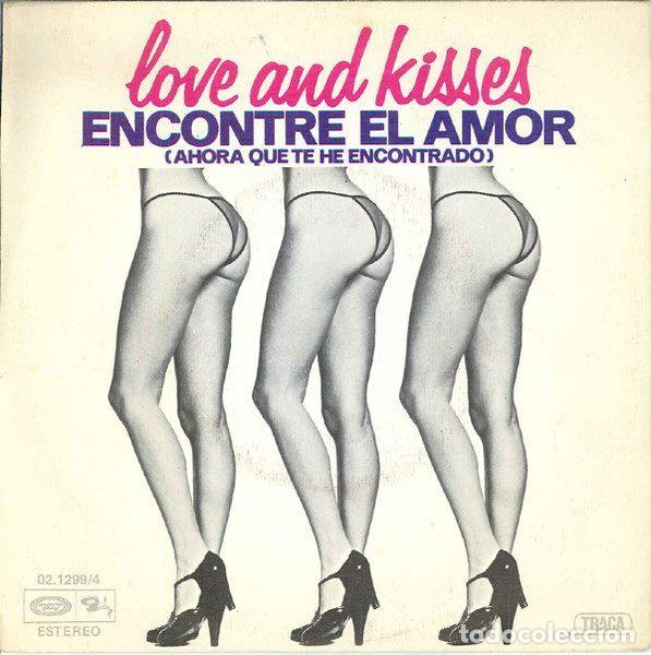 Dischi in vinile: Love And Kisses &ndash; Encontre El Amor (Ahora Que Te He Encontrado) (Vinyl, Barclay 02.1299/4)