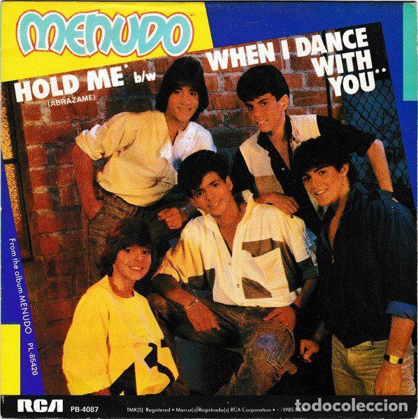 Dischi in vinile: Menudo &ndash; Hold Me = Abr&aacute;zame / When I Dance With You (Vinyl, RCA PB-4087)