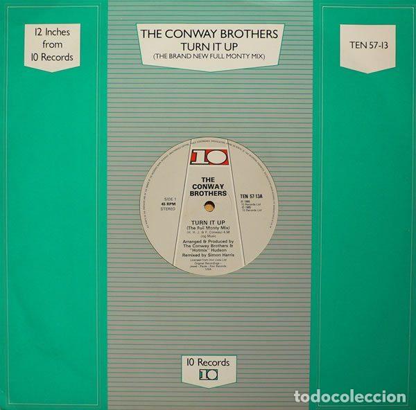 Vinyl records: The Conway Brothers &ndash; Turn It Up (The Brand New Full Monty Mix) (Vinyl, 10 Records TEN 57-13)