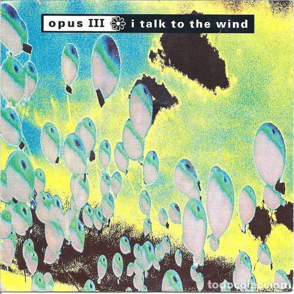 Vinyl records: Opus III &ndash; I Talk To The Wind (Vinyl, PWL International 4509-90148-7 LA)