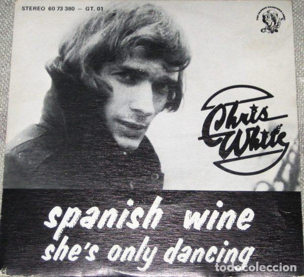 Disques de vinyle: Chris White &ndash; Spanish Wine (Vinyl, Charisma 60 73 380 )