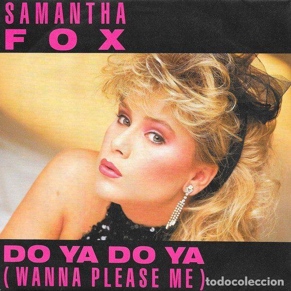 Disques de vinyle: Samantha Fox &ndash; Do Ya Do Ya (Wanna Please Me) (Vinyl, Jive FOXY 2)