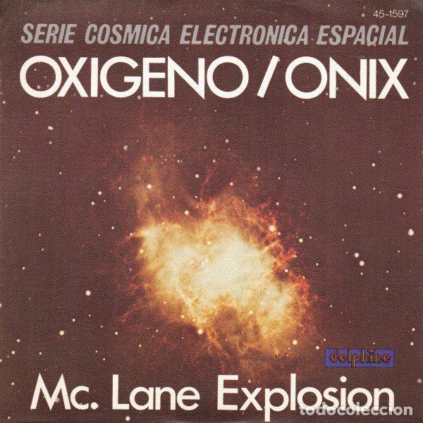Vinyl-Schallplatten: Mc. Lane Explosion &ndash; Oxigeno / Onix (Vinyl, Disc'Az 45-1597)