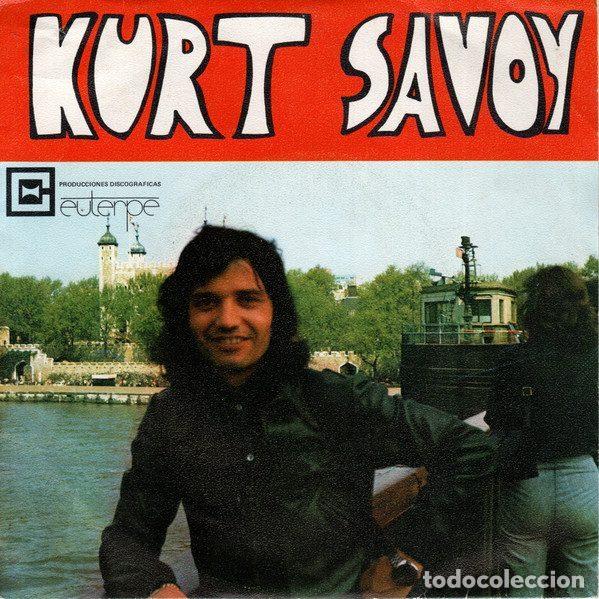 Disques de vinyle: Kurt Savoy &ndash; Brisa De Verano / Nunca Se Debe Decir (Vinyl, Euterpe ECS 17013)