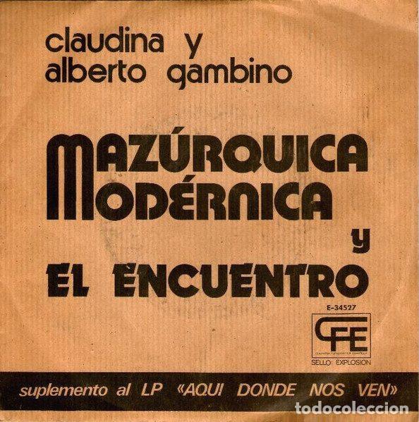 Disques de vinyle: Claudina y Alberto Gambino &ndash; Maz&uacute;rquica Mod&eacute;rnica / El Encuentro (Vinyl, Explosi&oacute;n E-34527)