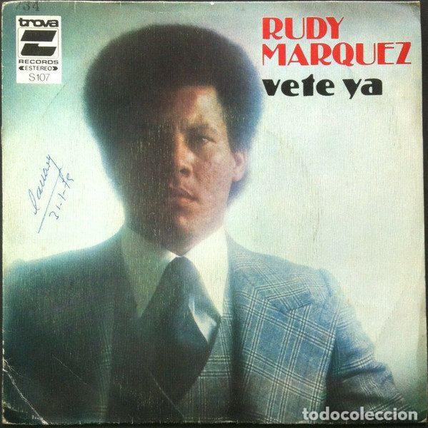 Vinyl-Schallplatten: Rudy Marquez &ndash; Vete Ya / Tus Jovenes A&ntilde;os (Vinyl, Trova Records S107)