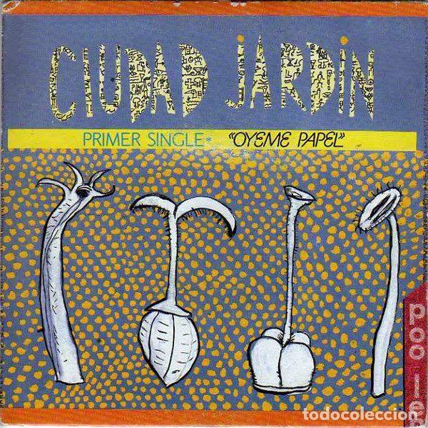 Discos de vinil: Ciudad Jardin &ndash; Oyeme Papel (Vinyl, La General 03.3385)