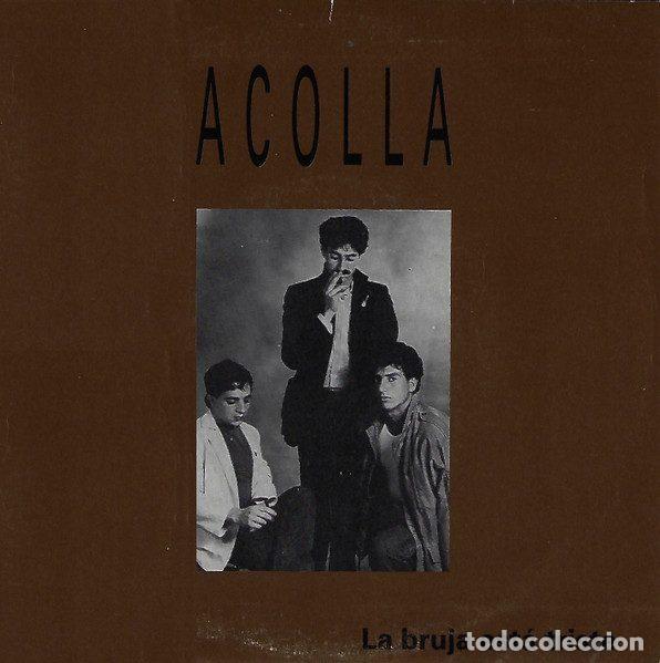 Dischi in vinile: Acolla &ndash; La Bruja Esta Triste (Vinyl, Grabaciones Interferencias 1Z-016)