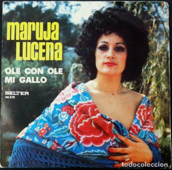 Vinyl-Schallplatten: Maruja Lucena &ndash; Ole Con Ole / Mi Gallo (Vinyl, Belter 08-378)