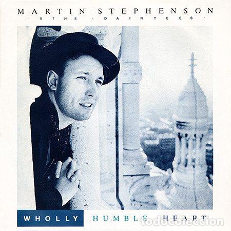 Disques de vinyle: Martin Stephenson And The Daintees &ndash; Wholly Humble Heart (Vinyl, London Records 886 312-7)