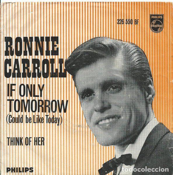 Disques de vinyle: Ronnie Carroll &ndash; If Only Tomorrow (Could Be Like Today) / Think Of Her (Vinyl, Philips 326550 BF)