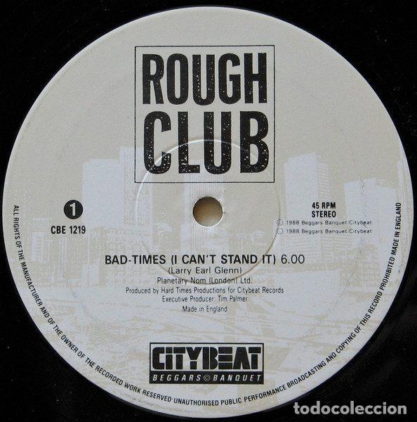 Discos de vinil: Rough Club &ndash; Bad-Times (I Can't Stand It) (Vinyl, City Beat CBE 1219)