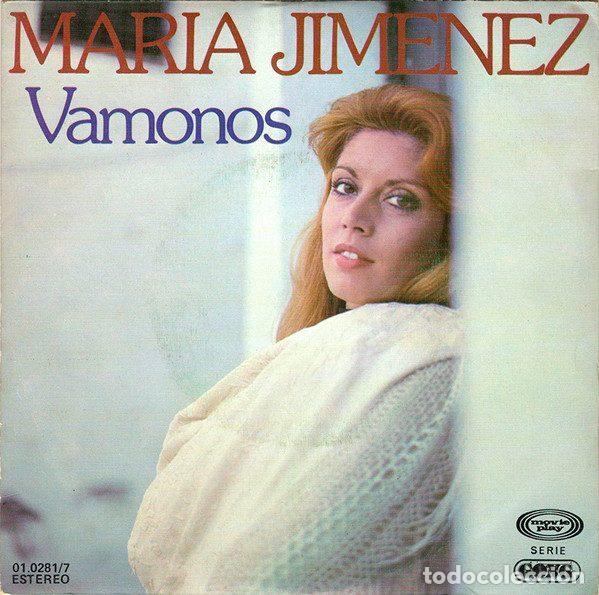 Dischi in vinile: Mar&iacute;a Jim&eacute;nez &ndash; Vamonos (Vinyl, Movieplay 01.0281/7)