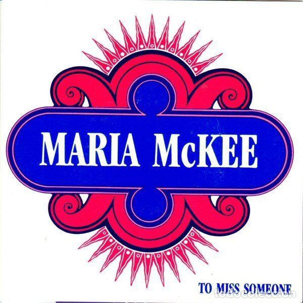 Vinyl records: Maria McKee &ndash; To Miss Someone (Vinyl, Geffen Records 1.132)