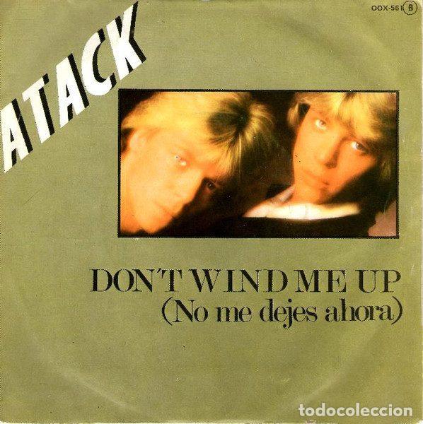 Disques de vinyle: Atack &ndash; Don't Wind Me Up (Vinyl, PRT OOX-561)